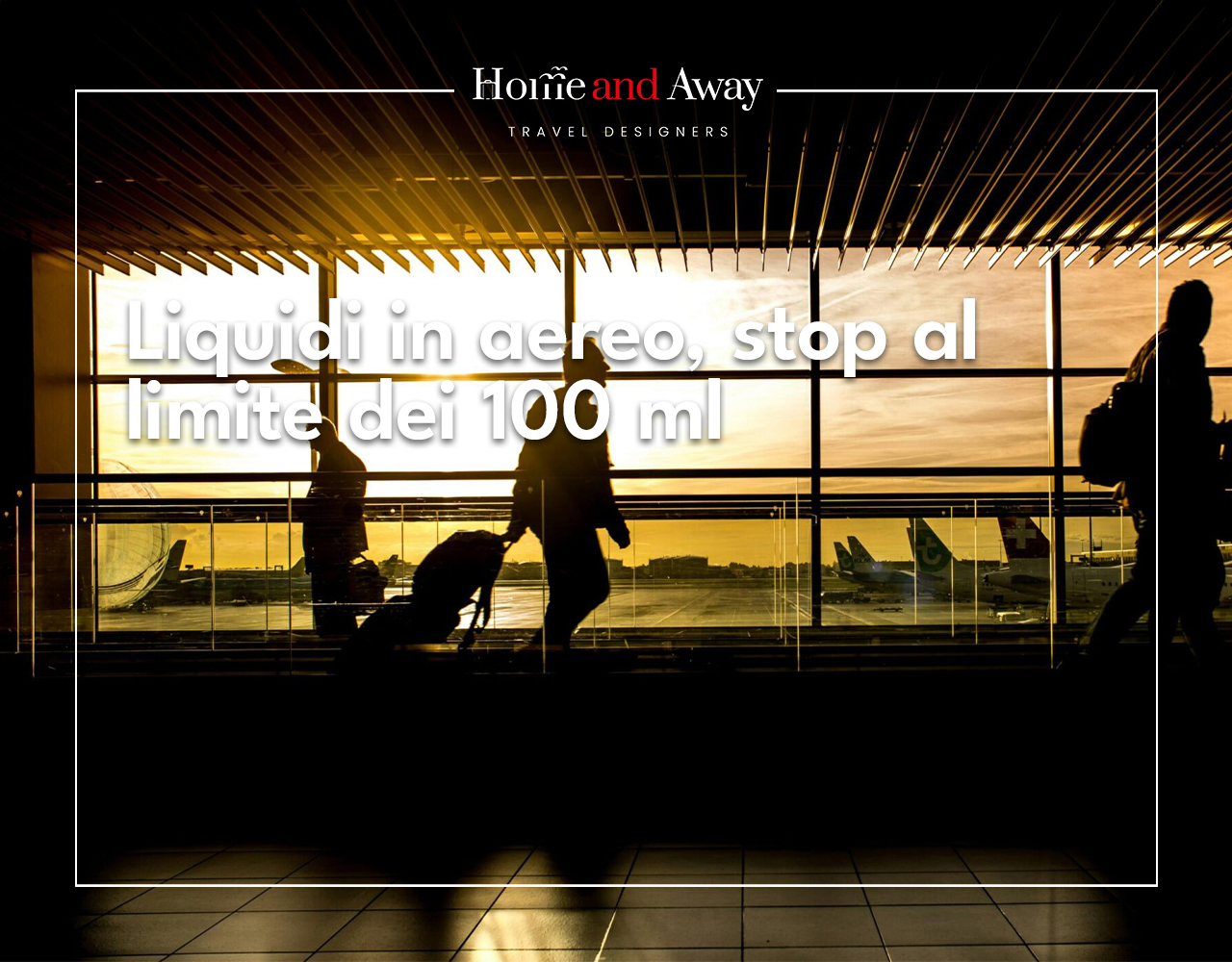 Liquidi in aereo, stop al limite dei 100 ml nei bagagli a mano in diversi aeroporti