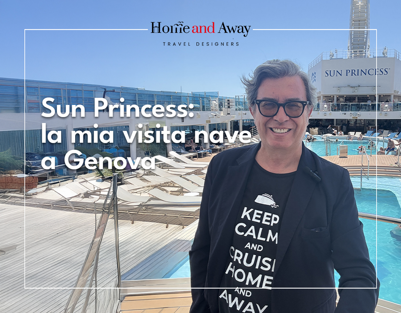 Sun Princess: la mia visita nave a Genova