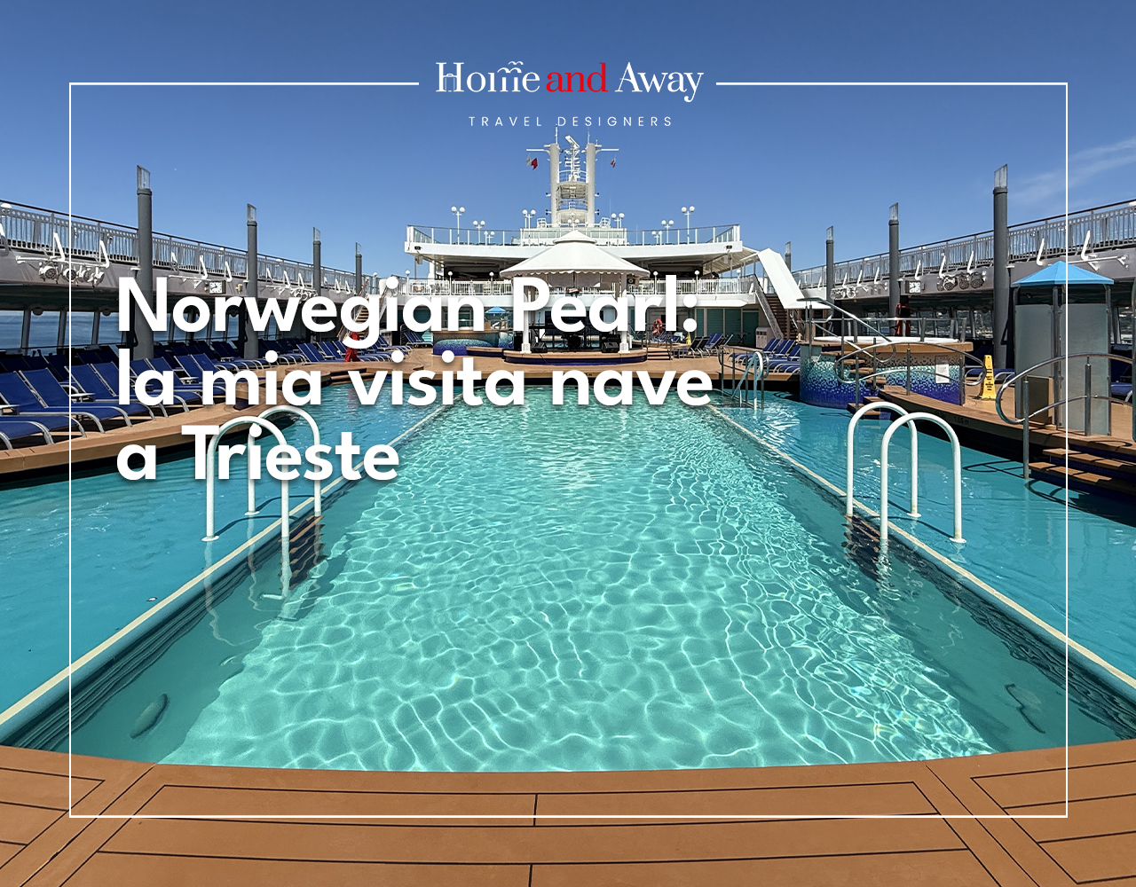 Alla scoperta di Norwegian Pearl: la mia visita a Trieste