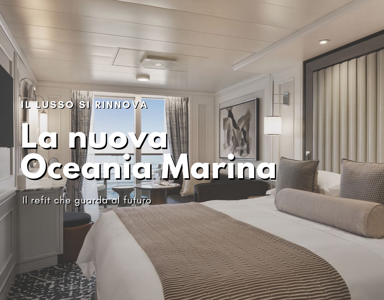 Oceania Marina: il grande refit che inaugurerà una nuova era